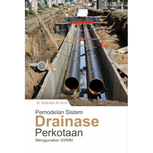 Buku Pemodelan Sistem Drainase Perkotaan Menggunakan SWMM - Agos Bookstore